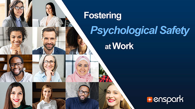 Fostering Psychological Safety at Work