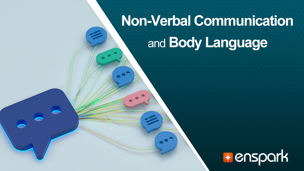 Mastering Workplace Communication: Non-Verbal Communication and Body Language